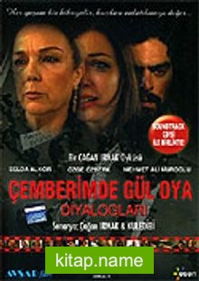 Çemberimde Gül Oya Diyalogları