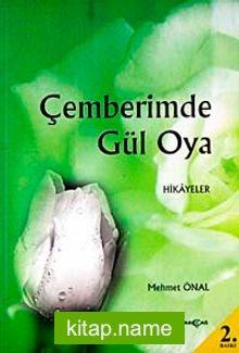 Çemberimde Gül Oya