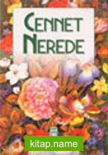 Cennet Nerede?