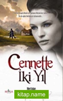 Cennette İki Yıl