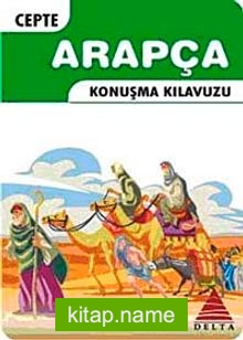 Cepte Arapça Konuşma Kılavuzu