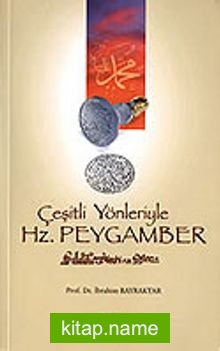 Çeşitli Yönleriyle Hz.Peygamberimiz