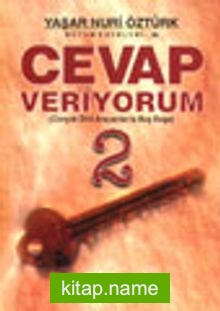 Cevap Veriyorum 2 Gerçek Dini Arayanlar Baş Başa