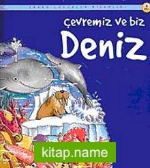 Çevremiz ve Biz Deniz