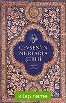 Cevşen’in Nurlarla Şerhi