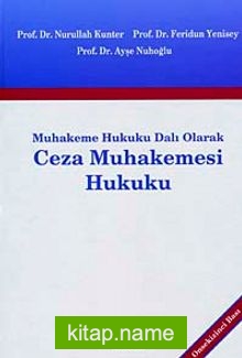 Ceza Muhakemesi Hukuku / Muhakeme Hukuku Dalı Olarak