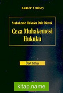 Ceza Muhakemesi Hukuku (Özet Kitap) Muhakeme Hukuku Dalı Olarak