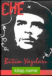 Che/Bütün Yazıları