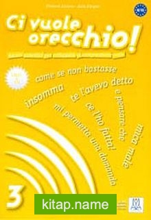 Ci vuole orecchio 3 +CD (İtalyanca Dinleme B2-C1)