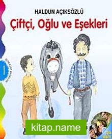 Çiftçi, Oğlu ve Eşekleri