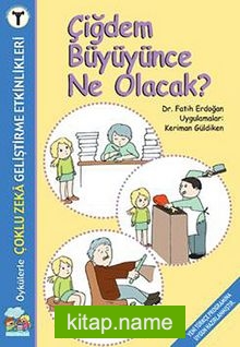 Çiğdem Büyüyünce Ne Olacak?