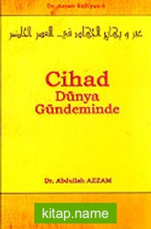 Cihad Dünya Gündeminde / Dr. Azzam Külliyatı 6