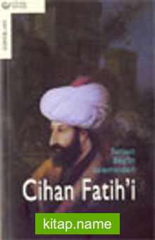 Cihan Fatih’i