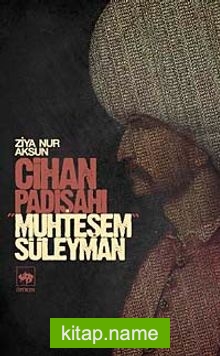 Cihan Padişahı Muhteşem Süleyman