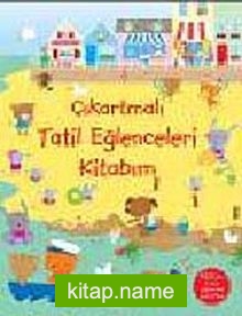 Çıkartmalı Tatil Eğlenceleri Kitabım