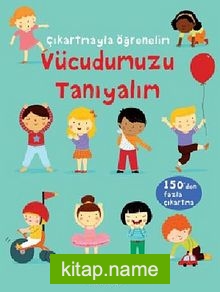 Çıkartmayla Öğrenelim – Vücudumuzu Tanıyalım