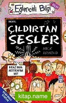 Çıldırtan Sesler