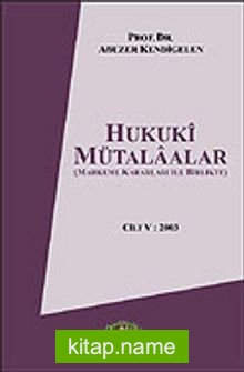 Cilt 5 Hukuki Mütalaalar / 2003