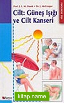 Cilt: Güneş Işığı Ve Cilt Kanseri