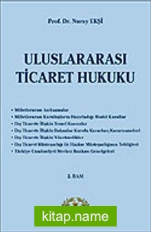 Ciltli Uluslararası Ticaret Hukuku