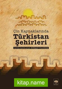 Çin Kaynaklarında Türkistan Şehirleri