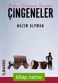 Çingeneler Başka Dünyanın İnsanları