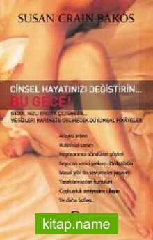 Cinsel Hayatınızı Değiştirin… Bu Gece!