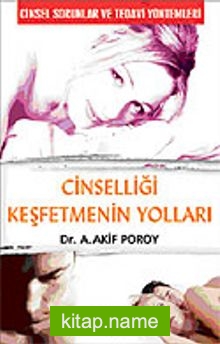 Cinselliği Keşfetmenin Yolları