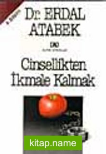 Cinsellikten İkmale Kalmak