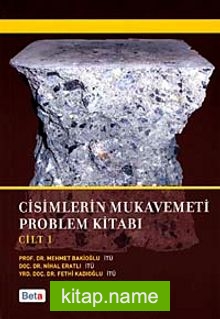 Cisimlerin Mukavemeti Problem Kitabı Cilt 1