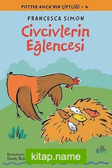 Civcivlerin Eğlencesi / Potter Amca’nın Çiftliği -4