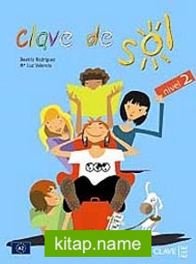 Clave de Sol 2 Libro del alumno (Ders Kitabı) 10-13 yaş İspanyolca Orta-Alt Seviye