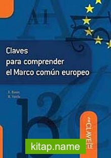 Claves Para Comprender el Marco Comun Europeo