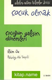 Çocuğun Gelişim Dönemleri (Ciltsiz)