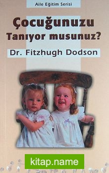 Çocuğunuzu Tanıyor musunuz?