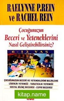 Çocuğunuzun Beceri ve Yeteneklerini Nasıl Geliştirebilirsiniz?