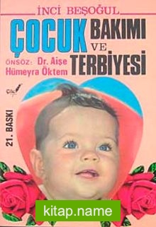 Çocuk Bakımı ve Terbiyesi