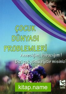 Çocuk Dünyası Problemleri (Cep Boy)