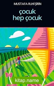 Çocuk Hep Çocuk