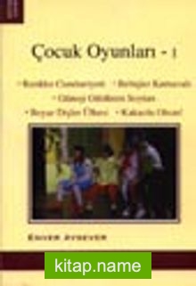 Çocuk Oyunları -I-