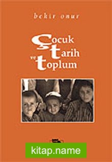 Çocuk, Tarih ve Toplum