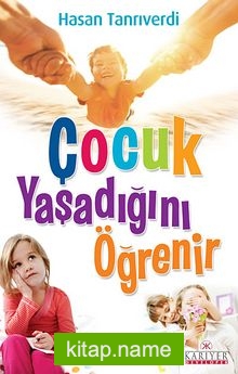 Çocuk Yaşadığını Öğrenir