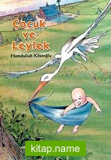 Çocuk ve Leylek