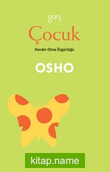 Çocuk/Kendin Olma Özgürlüğü