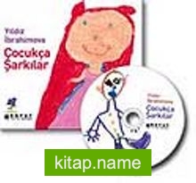 Çocukça Şarkılar (Cd+Kitap)