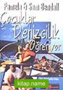 Çocuklar Denizcilik Öğreniyor