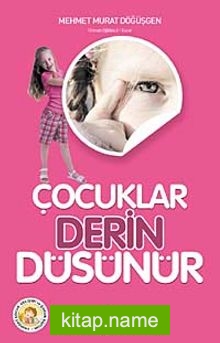 Çocuklar Derin Düşünür