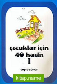 Çocuklar İçin 40 Hadis 1