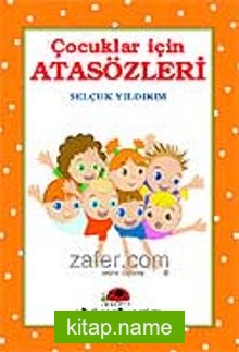 Çocuklar İçin Atasözleri