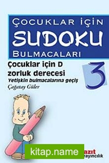 Çocuklar İçin Sudoku Bulmacaları 3 Çocuklar İçin Zorluk Derecesi D